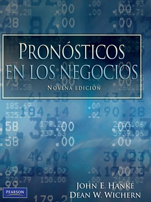 Pronosticos en los negocios - Jhon Hanke_Dean Wichern - Novena Edicion